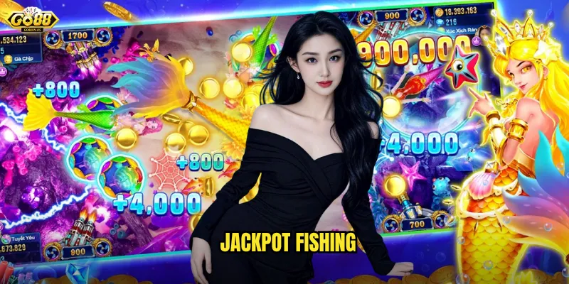 Jackpot Fishing