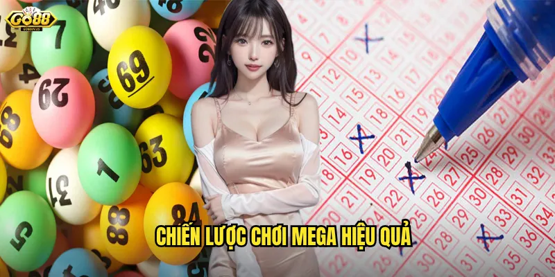 Chiến lược chơi Mega hiệu quả